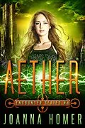 E-Book (epub) Aether (Encounter Series, #4) von Joanna Homer