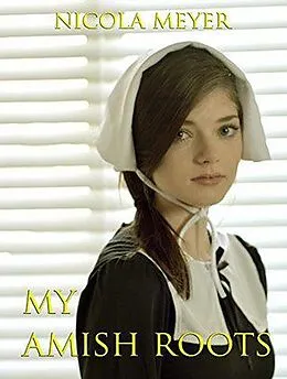 E-Book (epub) My Amish Roots von Nicola Meyer