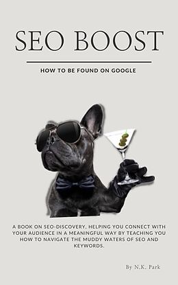 eBook (epub) SEO Boost: How to be found on Google de N. K. Park