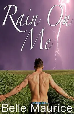 E-Book (epub) Rain On Me von Belle Maurice