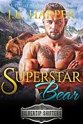 E-Book (epub) Superstar Bear: Bodhi (Silvertip Shifters, #7) von J. K. Harper