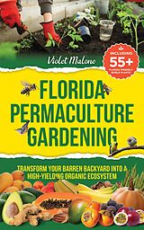 eBook (epub) Florida Permaculture Gardening de Violet Malone