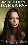 E-Book (epub) Daughter of Darkness von Christine Gardner