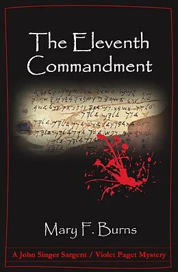 E-Book (epub) The Eleventh Commandment (The John Singer Sargent/Violet Paget Mysteries, #4) von Mary F. Burns