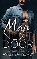 E-Book (epub) The Man Next Door von Ashley Zakrzewski
