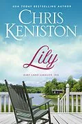 E-Book (epub) Lily (Hart Land Lakeside Inn, #2) von Chris Keniston