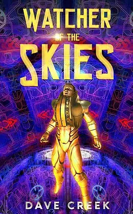 E-Book (epub) Watcher of the Skies von Dave Creek