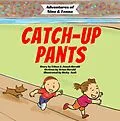 E-Book (epub) Catch-Up Pants (Adventures of Nino and Tenna) von Brian Herald