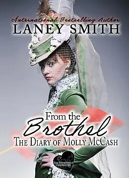 E-Book (epub) From the Brothel The Diary of Molly McCash von Laney Smith
