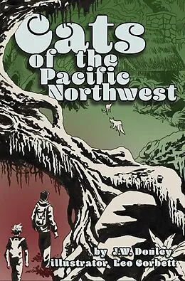 E-Book (epub) Cats of the Pacific Northwest von J. W. Donley, Leo Corbett