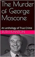 E-Book (epub) The Murder of George Moscone von Ruth Kanton