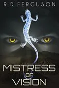E-Book (epub) Mistress of Vision (New Vision, #1) von R D Ferguson