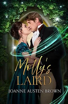 E-Book (epub) Molly's Laird (Come With Me) von Joanne Austen Brown