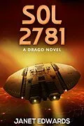 E-Book (epub) Sol 2781 (Drago Tell Dramis, #4) von Janet Edwards