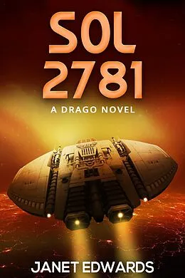 E-Book (epub) Sol 2781 (Drago Tell Dramis, #4) von Janet Edwards