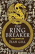 E-Book (epub) The Ring Breaker von Jean Gill