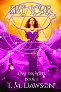 E-Book (epub) Sky Love: A Sky Ink Novel von T. M. Dawson