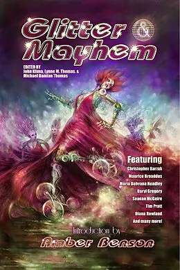 E-Book (epub) Glitter & Mayhem von John Klima, Lynne M. Thomas, Michael Damian Thomas