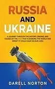 Kartonierter Einband Russia and Ukraine von Darell Norton