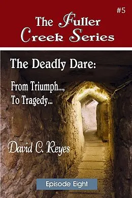 E-Book (epub) The Deadly Dare von David C. Reyes