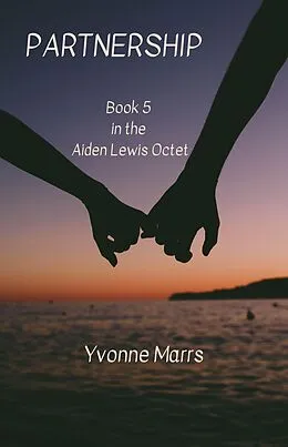 E-Book (epub) Aiden Lewis Octet Book 5 - Partnership von Yvonne Marrs