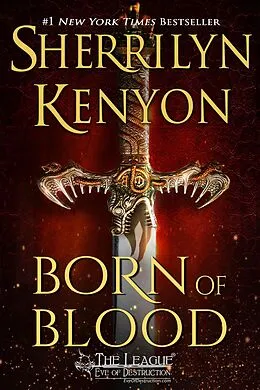E-Book (epub) Born of Blood (The League: Eve of Destruction, #3) von Sherrilyn Kenyon