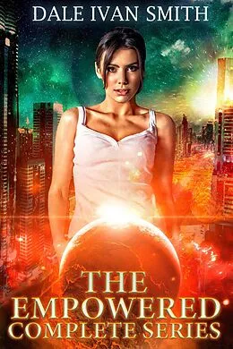 E-Book (epub) The Empowered: The Complete Series von Dale Ivan Smith
