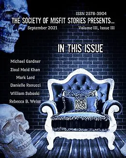 E-Book (epub) The Society of Misfit Stories Presents... (September 2021) von Julie Ann Dawson, Michael Gardner, Bill Suboski