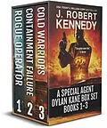 E-Book (epub) The Special Agent Dylan Kane Thrillers Series: Books 1-3 (The Special Agent Dylan Kane Thrillers Box Sets, #1) von J. Robert Kennedy