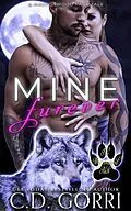 E-Book (epub) Mine Furever (The Macconwood Pack Tales, #8) von C. D. Gorri