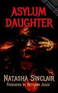 E-Book (epub) Asylum Daughter von Natasha Sinclair