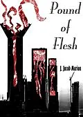 E-Book (epub) Pound of Flesh von J. Jacob Marion