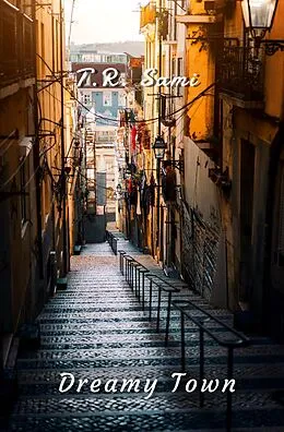 E-Book (epub) Dreamy Town von T. R. Sami