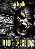 E-Book (epub) No Room For Dead Boys von Tom Booth