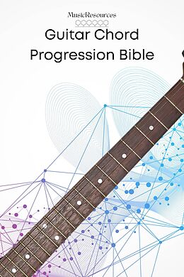 eBook (epub) Guitar Chord Progression Bible de MusicResources