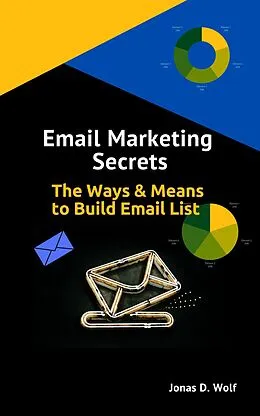 E-Book (epub) Email Marketing Secrets von Jonas D. Wolf
