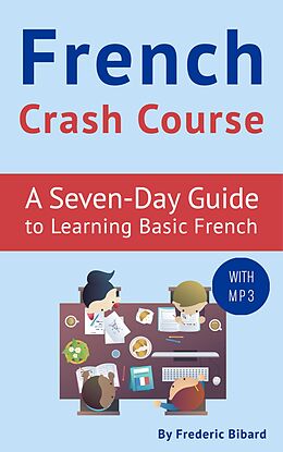 eBook (epub) French Crash Course de Frederic Bibard