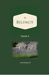 eBook (epub) French 1 (Bilingy French, #1) de Bilingy French