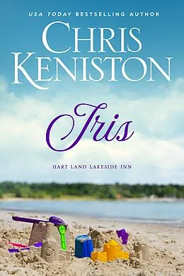 E-Book (epub) Iris (Hart Land Lakeside Inn, #4) von Chris Keniston