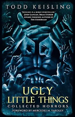 E-Book (epub) Ugly Little Things von Todd Keisling