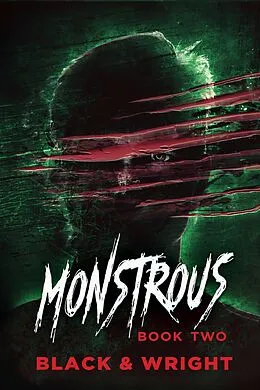 E-Book (epub) Monstrous: Book Two von David W. Wright, Sawyer Black