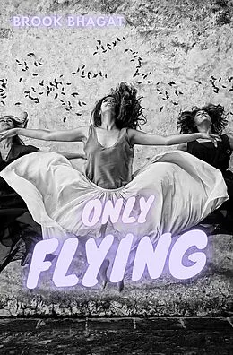 E-Book (epub) Only Flying von Brook Bhagat