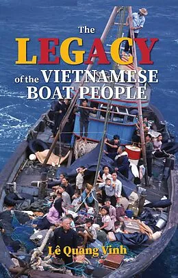 E-Book (epub) The Legacy of the Vietnamese Boat People von Lê Quang Vinh