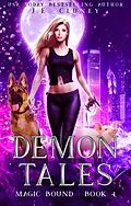 E-Book (epub) Demon Tales (Magic Bound, #4) von J. E. Cluney