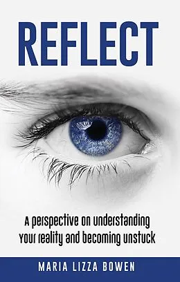E-Book (epub) Reflect von Maria Lizza Bowen