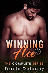 eBook (epub) The Winning Ace Series (A WINNING ACE NOVEL) de Tracie Delaney