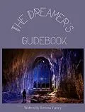 E-Book (epub) The Dreamer's Guidebook von Bertena Varney