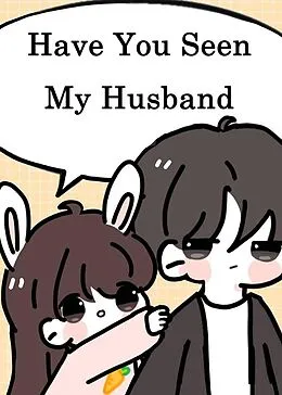 E-Book (epub) Have You Seen My Husband von Yang Liu