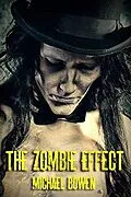 E-Book (epub) The Zombie Effect von Michael Bowen