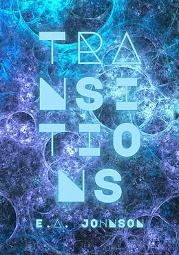 E-Book (epub) Transitions von E. A. Johnson